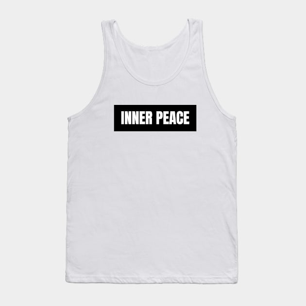 Inner peace Tank Top by The Rule